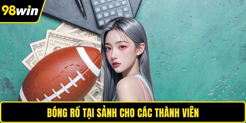 Bóng rổ tại sảnh cho các thành viên